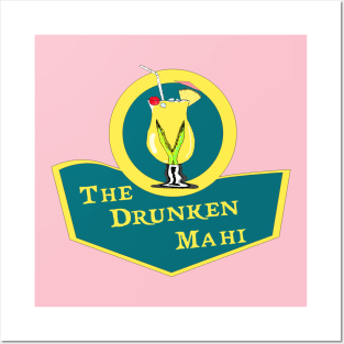 The Drunken Mahi Posters and Art